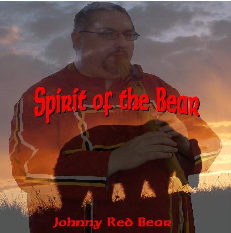 Johnny Red Bear - Spirit of the Bear
